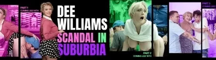 Dee Williams - Scandal in Suburbia Part 1 [1080p] - Scandal In Suburbia: A Dee Williams Mini-Series [Part 1 of 3] - As Dee gets home from the supermarket...